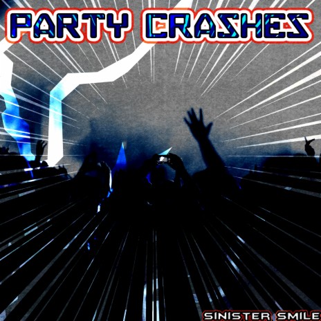 Party Crashes | Boomplay Music