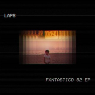 Fantastico 82 EP