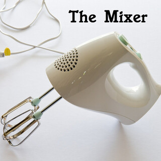 The Mixer