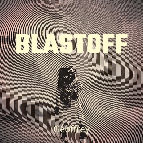 BLASTOFF | Boomplay Music