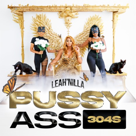 Pussy Ass 304s | Boomplay Music