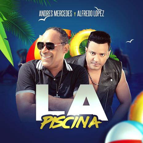 La Piscina /Alfredo Lopez | Boomplay Music