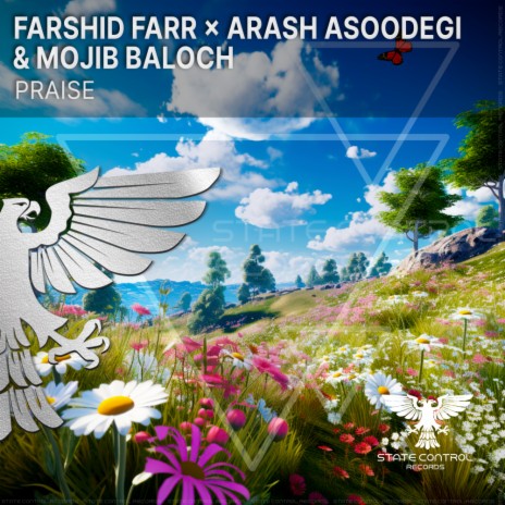Praise ft. Arash Asoodegi & Mojib Baloch