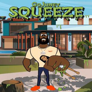 My Squeeze lyrics | Boomplay Music