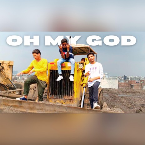 OH MY GOD ft. kaidi & H O P | Boomplay Music