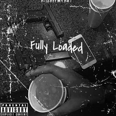 Fully Loaded | Boomplay Music