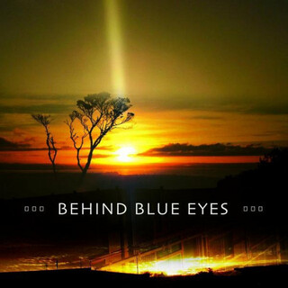 Behind Blue Eyes