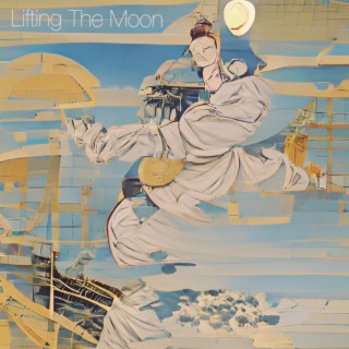 Lifting The Moon