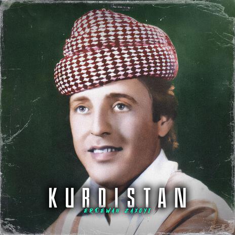 Erdewan Zaxoyi - Kurdistan | Boomplay Music