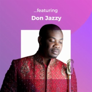...featuring Don Jazzy