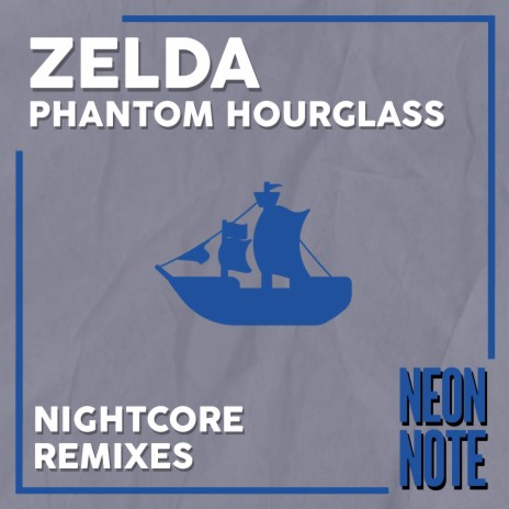 Set Sail for Adventure (Title Theme) [From The Legend of Zelda: Phantom Hourglass] [Nightcore Remix] | Boomplay Music