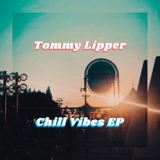 Chill Vibes EP