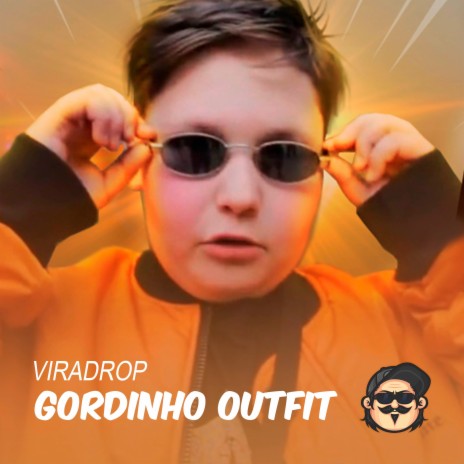 Gordinho Outfit | Boomplay Music