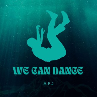 We Can Dance