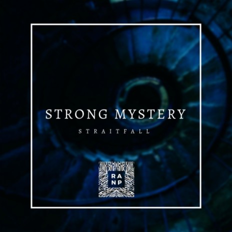 Strong Mystery | Boomplay Music
