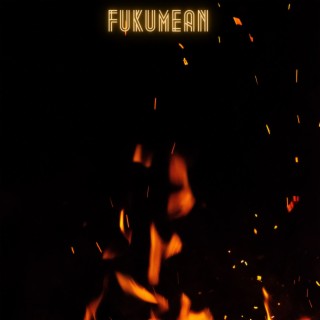 Fukumean (UKG Remix)