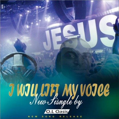 I Will Lift My Voice | Boomplay Music