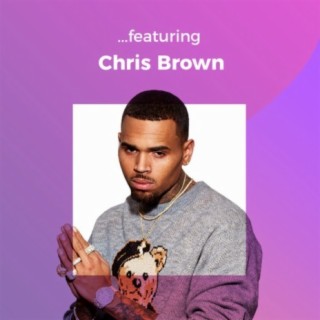 ...featuring Chris Brown