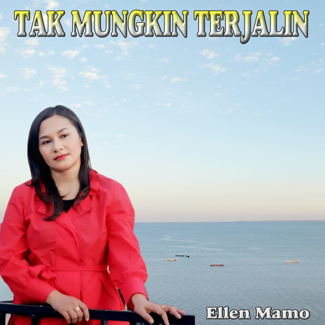 TAK MUNGKIN TERJALIN | Boomplay Music