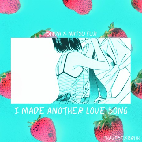 I Made Another Love Song | Boomplay Music