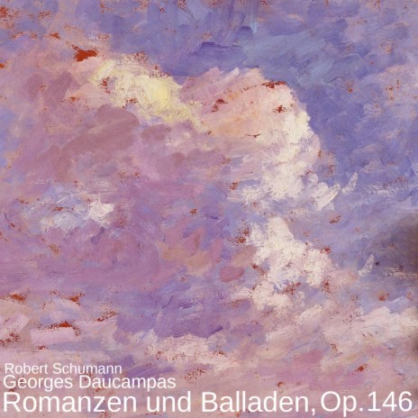 Romanzen und Balladen in F Major, Op. 146: 4. Sommerlied