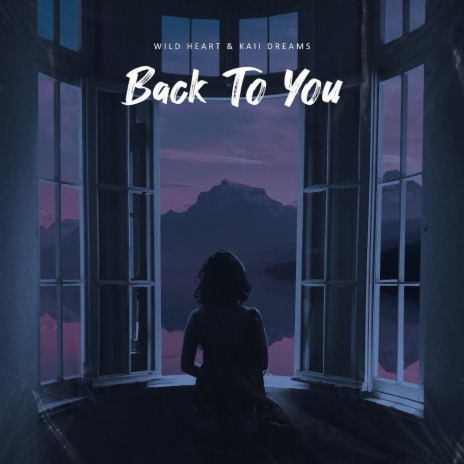 Back to You ft. Kaii Dreams | Boomplay Music