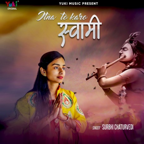 Itna To Karo Swami | Boomplay Music