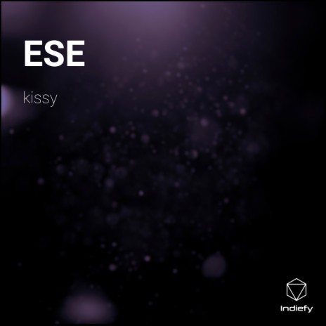 ESE | Boomplay Music