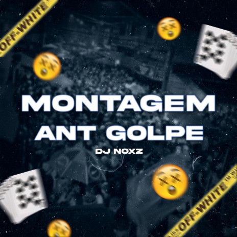 MONTAGEM ANT-GOLPE ft. MC 2D | Boomplay Music