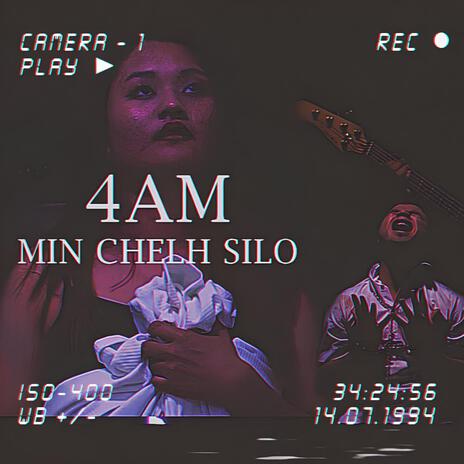 Min chelh silo ft. 4AM | Boomplay Music