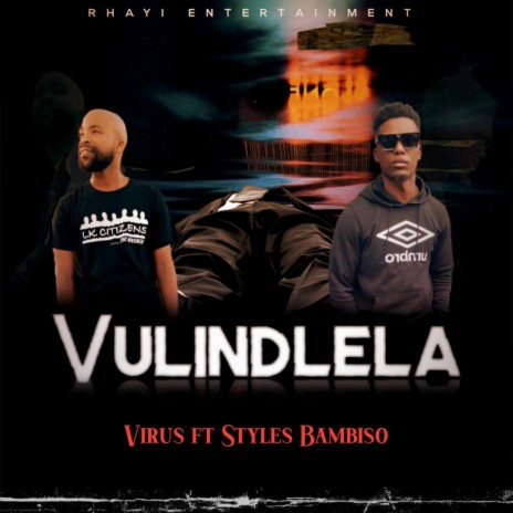 Vulindlela ft. Styles Bambiso