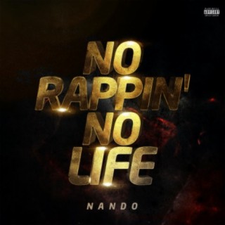No Rappin' No Life