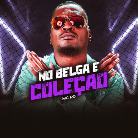 No belga é coleção ft. DJ Bill & DJ Paulo Mix | Boomplay Music