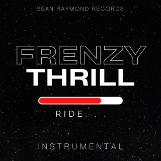 Frenzy Thrill Ride (Instrumental)