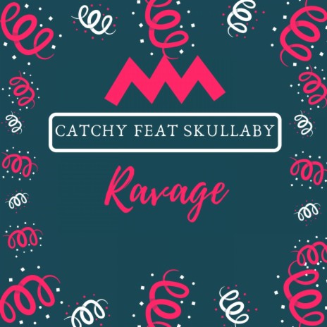 Ravage (feat. Skullaby) | Boomplay Music