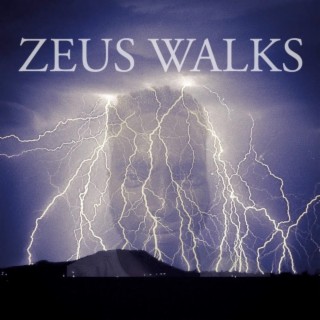 Zeus Walks