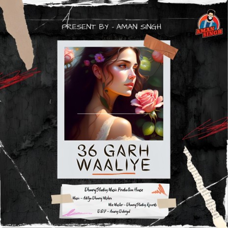 36 Garh Waliye ft. Dhanraj Studioz Records & Aditya Dhanraj Mishra