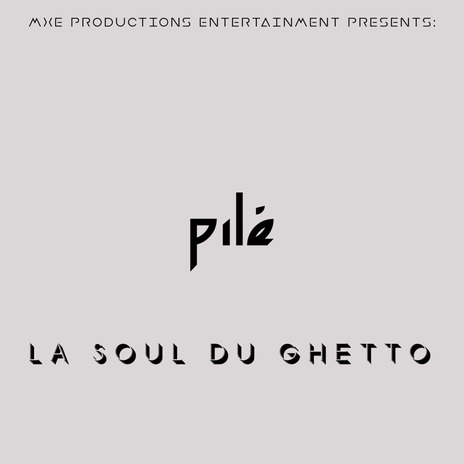 La soul du ghetto | Boomplay Music