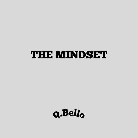 The Mindset Freestyle | Boomplay Music