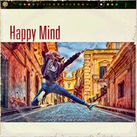 Happy Mind | Boomplay Music