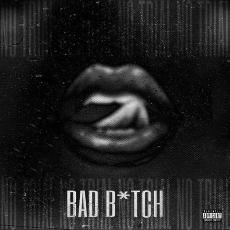 BAD B!TCH | Boomplay Music