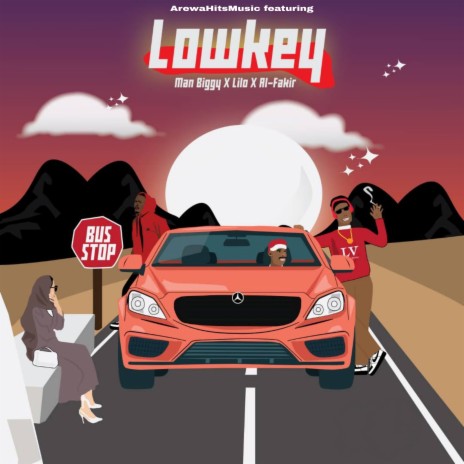 Lowkey ft. Man Biggy, Lilo & Al Fakir | Boomplay Music