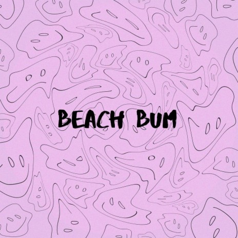 Beach Bum | Boomplay Music