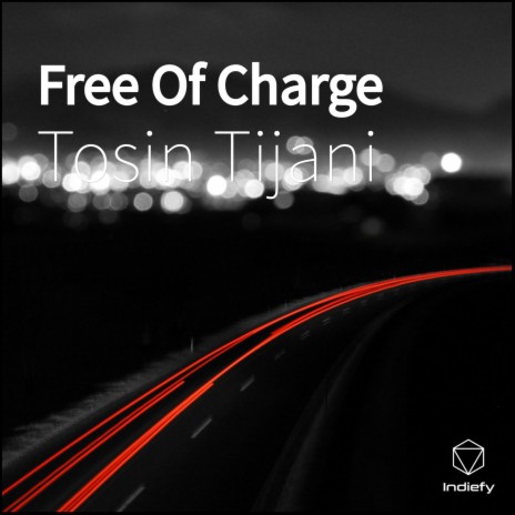 Free Of Charge | Boomplay Music