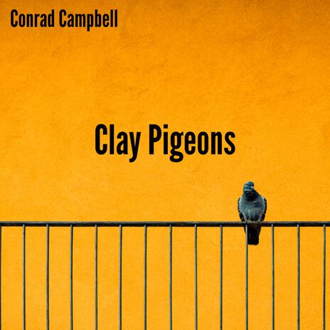 Clay Pigeons | Boomplay Music