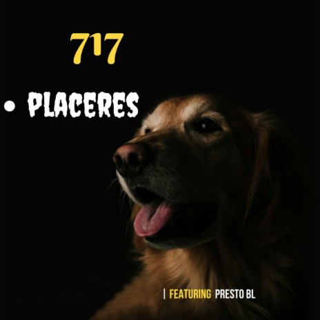 Placeres ft. Presto Bl | Boomplay Music