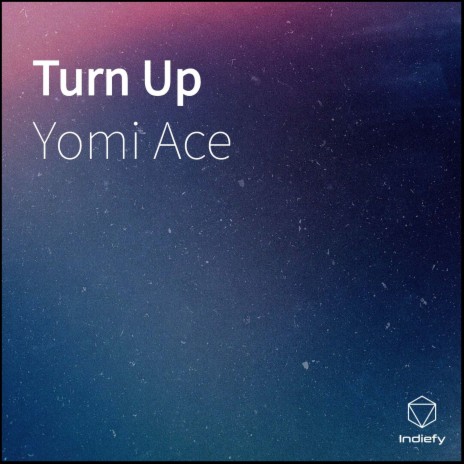 Turn Up | Boomplay Music