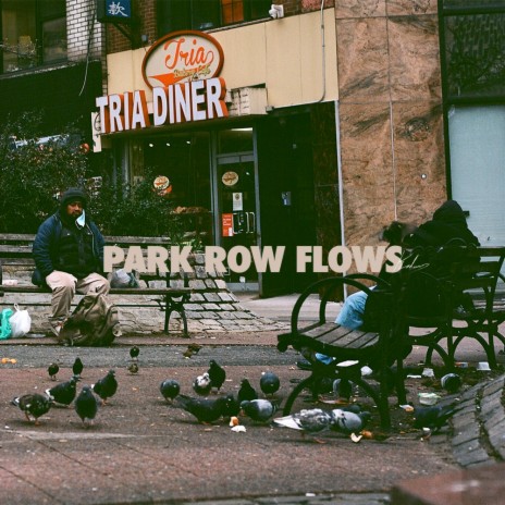 PARK ROW FLOWS | Boomplay Music