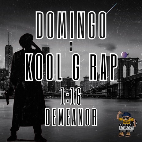 1:16 Demeanor ft. Kool G Rap | Boomplay Music