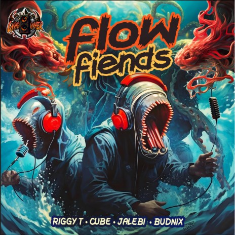 Flow Fiends ft. Riggy T, D Cube, Jalebi The Kidd & BUDN!XX